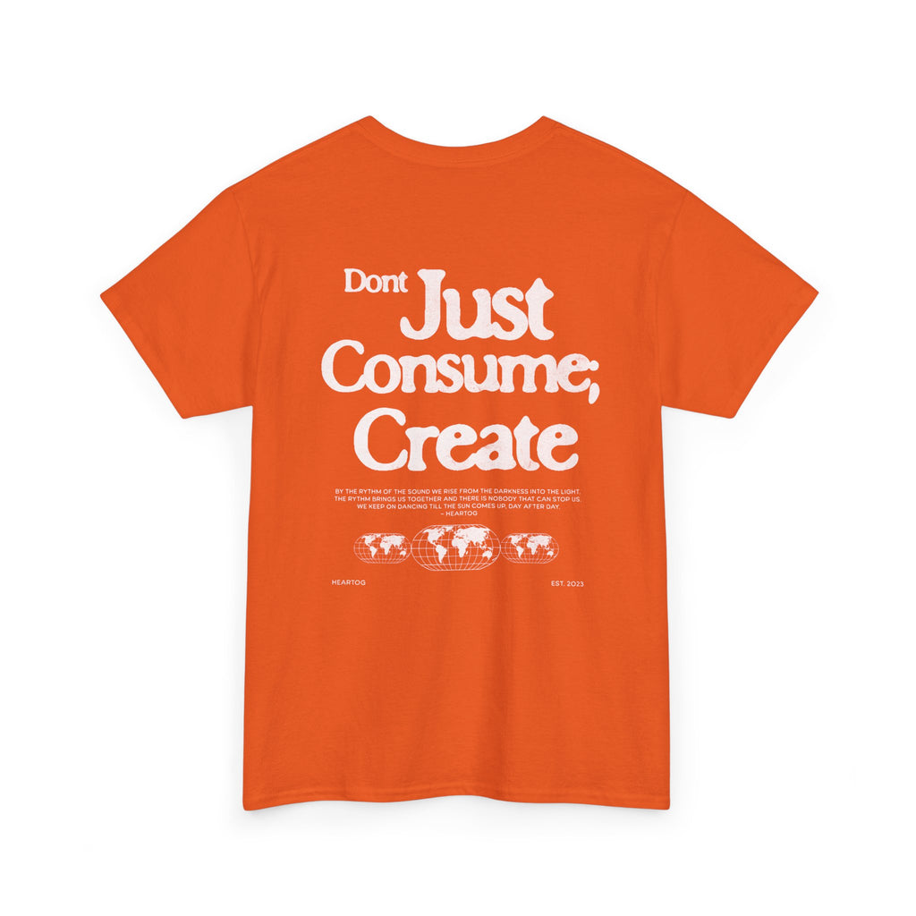 Don't Just Consume; Create Tee (White)